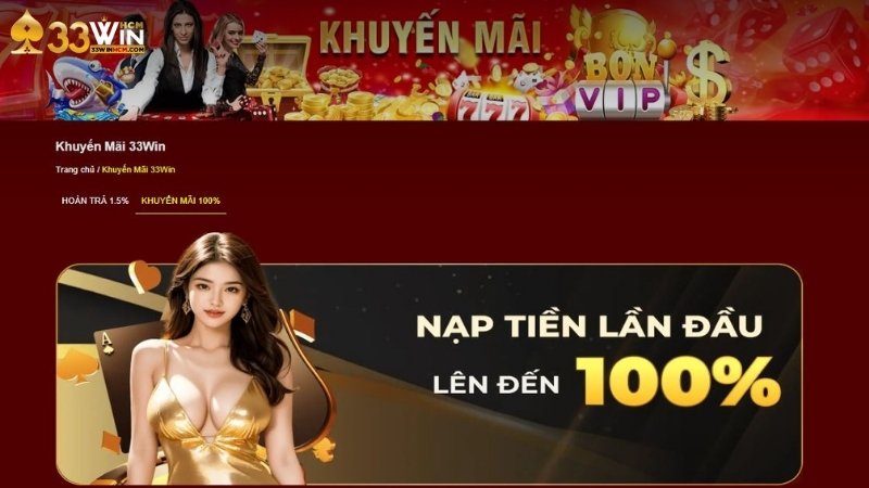 Tặng 100% gửi tiền lần đầu
