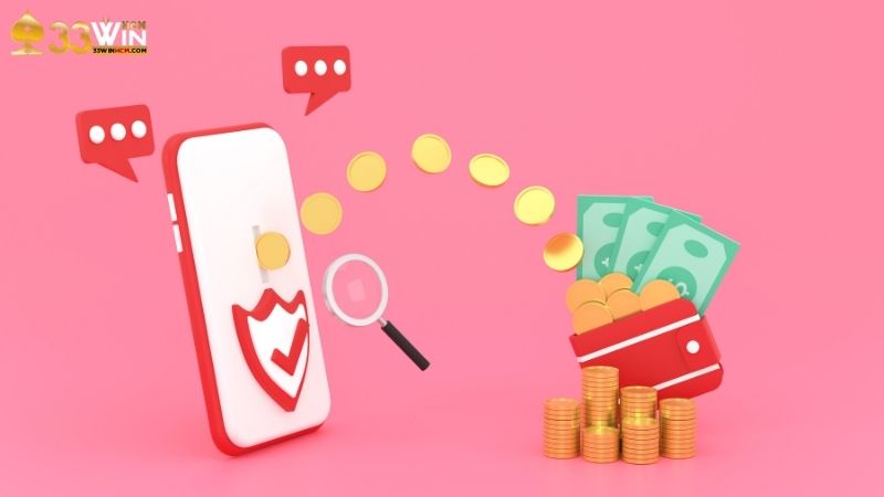 33Win yêu cầu hội viên xác minh tài khoản khi rút tiền không?
